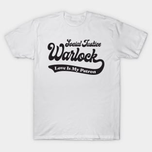 Social Justice D&D Classes - Warlock #2 T-Shirt